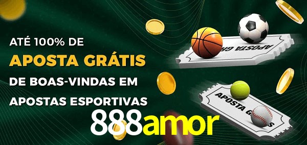 888amor Ate 100% de Aposta Gratis